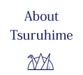 About Tsuruhime
